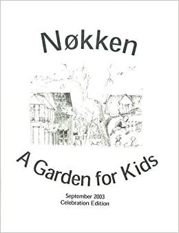 Nokken: A Garden for kids